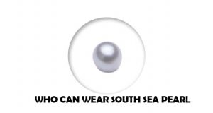 Who can wear South Sea Pearl