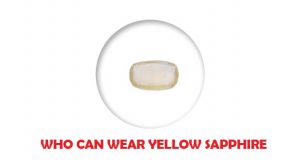 Who can wear yellow sapphire