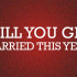Will you get married this year?