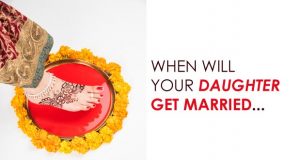 When will your daughter get married