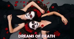 Dream of Death - Dream Astrology by Ashok Prajapati