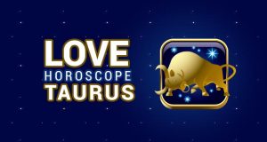 Taurus Love Horoscope Predictions 2019