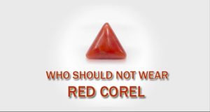 Side effects of Moonga stone. Red Corel